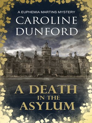 cover image of A Death in the Asylum (Euphemia Martins Mystery 3)